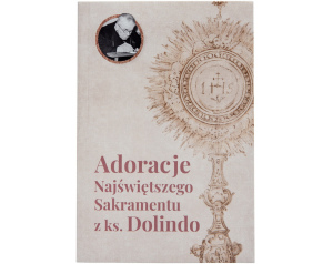Adoracje Najświętszego Sakramentu z ks. Dolindo