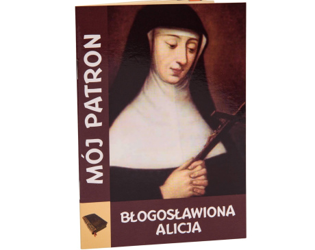 Mój Patron Błogosławiona Alicja