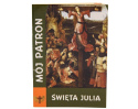 Mój Patron Święta Julia