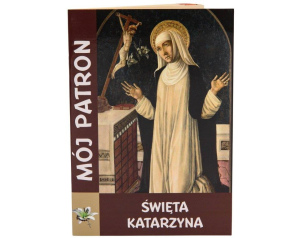 Modlitewnik Mój Patron Święta Katarzyna