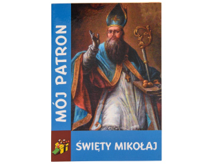 Modlitewnik Mój Patron Święty Mikołaj