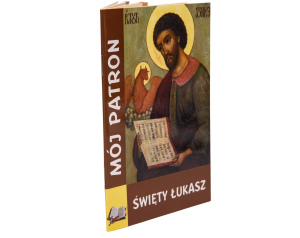 Modlitewnik Mój Patron Święty Łukasz