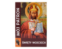 Modlitewnik Mój Patron Święty Wojciech