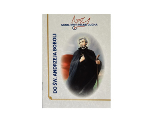 Modlitwy pełne Ducha do św. Andrzeja Boboli