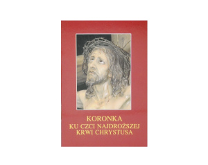 Koronka ku czci Najdroższej Krwi Chrystusa