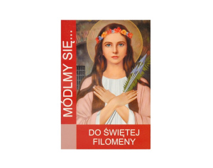 Módlmy się do Świętej Filomeny