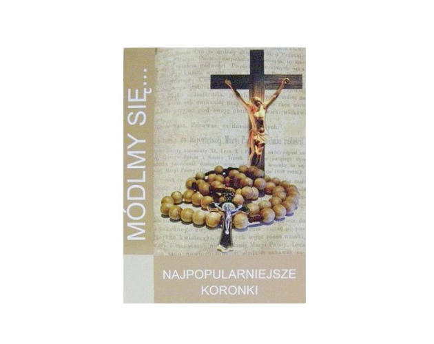 Módlmy się Najpopularniejsze Koronki