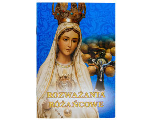 Rozważania różańcowe - tajemnice różańcowe książeczka