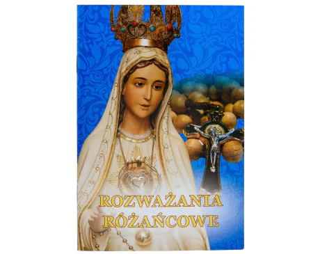 Rozważania różańcowe - tajemnice różańcowe książeczka