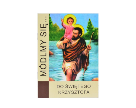 Módlmy się do Świętego Krzysztofa