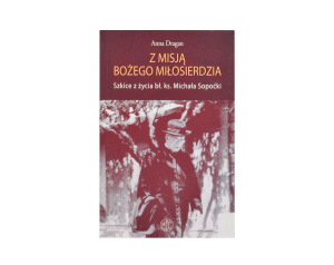Z misją Bożego Miłosierdzia