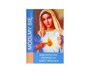 Módlmy się Nabożeństwo Pierwszych Sobót Miesiąca