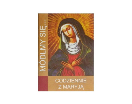 Módlmy się Codziennie z Maryją