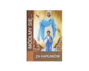 Módlmy się Za kapłanów