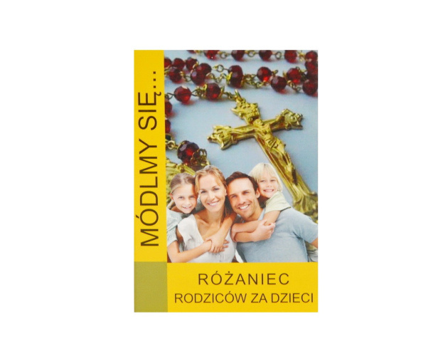 Módlmy się Różaniec rodziców za dzieci