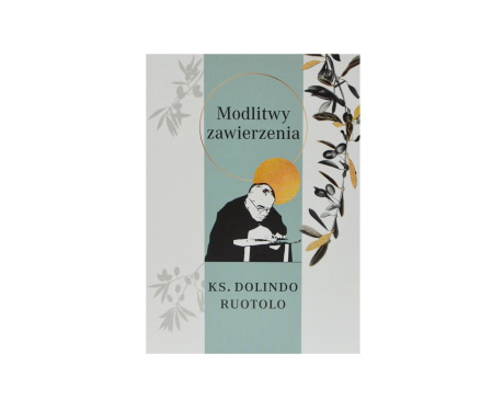 Modlitwy zawierzenia ks. Dolindo