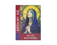 Seria Módlmy się do Łez Matki Bożej