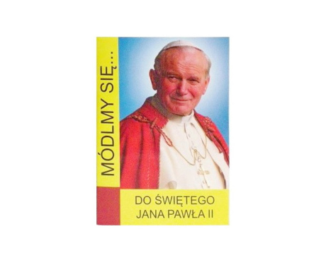 Modlitewnik Módlmy sie do świętego Jana Pawła II