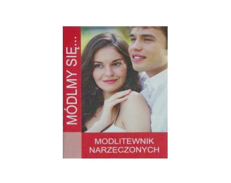 Módlmy się Modlitewnik Narzeczonych