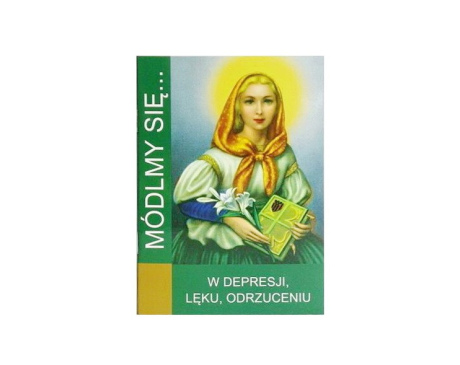 Modlitwy do Św. Dymfny - książeczka dla osób chorych psychicznie