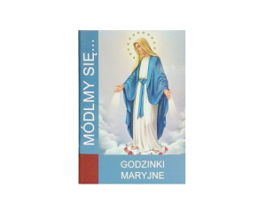 Módlmy się Godzinki Maryjne