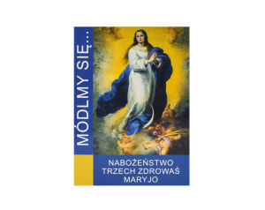 Módlmy się, Nabożeństwo Trzech Zdrowaś Maryjo