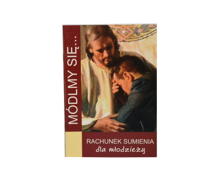 Módlmy się... Rachunek sumienia dla młodzieży