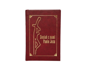 Modlitewnik z dużym drukiem Zostań z nami Panie bordo