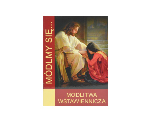 Módlmy się... Modlitwa Wstawiennicza