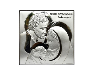 Obrazek posrebrzany, Św. Rodzina Miłość cierpliwa jest...