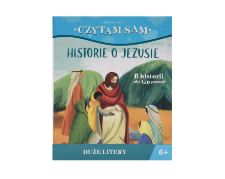 Historie o Jezusie Czytam sam