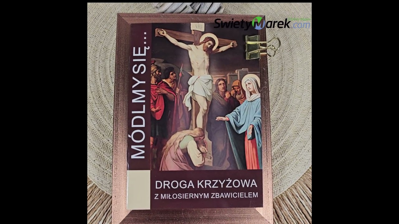 Módlmy się Droga Krzyżowa z Miłosiernym Zbawicielem